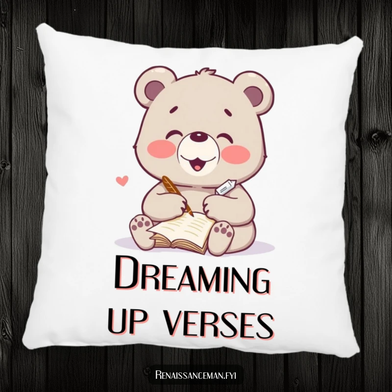 Funny pillow featuring a delighted bear character writing a heartfelt poem with a quill. Soft and creatively charming.