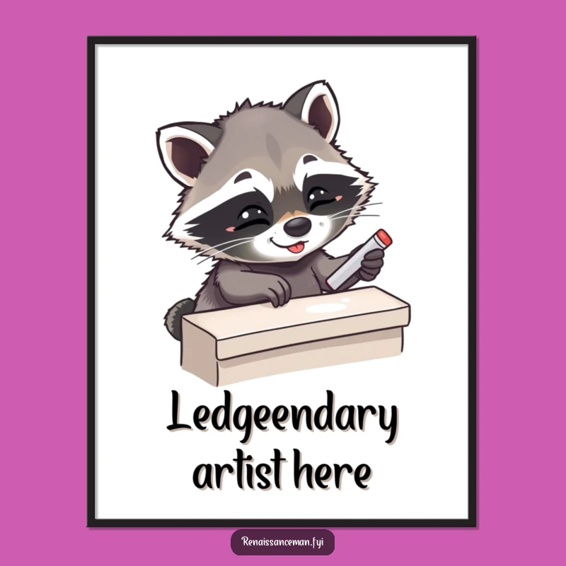 Funny Giggling Raccoon Chalking Motivational Poster - Inspiring Funny Gift