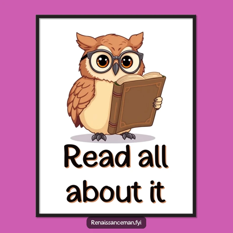 Funny Owl Ancient Lore Poster: Bring Scholarly Charm to Your Walls!