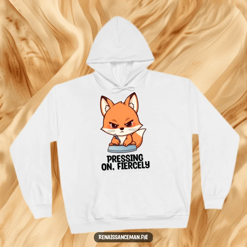 Funny hoodie design featuring a determined fox with a serious expression, ironing a perfectly straight seam on fabric.
