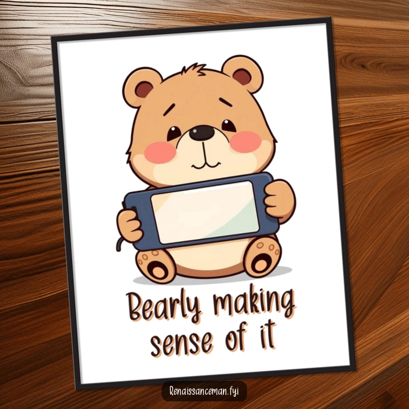 Funny Free Printable Wall Art of a playful bear holding a phone upside down with a confused smile, illustrating tech struggles with humor.