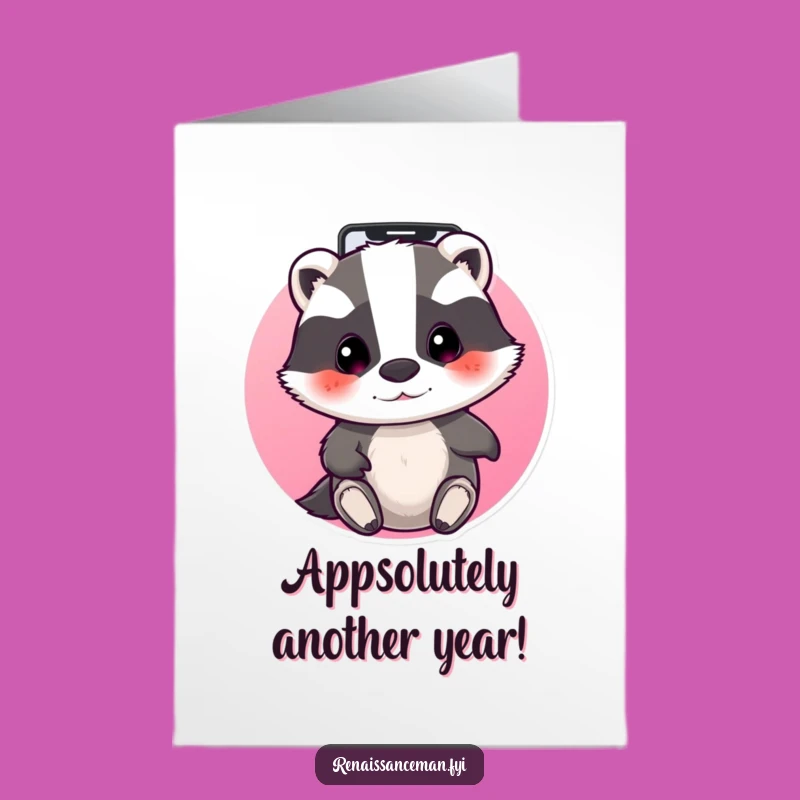Free Printable Funny Badger Birthday Card: App Navigator, Downloadable Gift for Techies