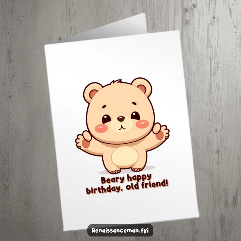 Funny Free Printable Birthday Card: Proud bear showcasing a well-designed layout with a satisfied nod, perfect birthday wish.