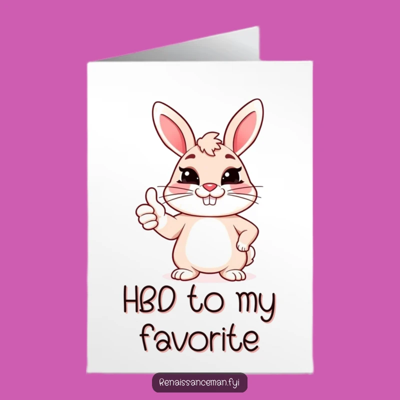 Free Printable Bunny Birthday Card: Sarcastic Thumbs Up Gift