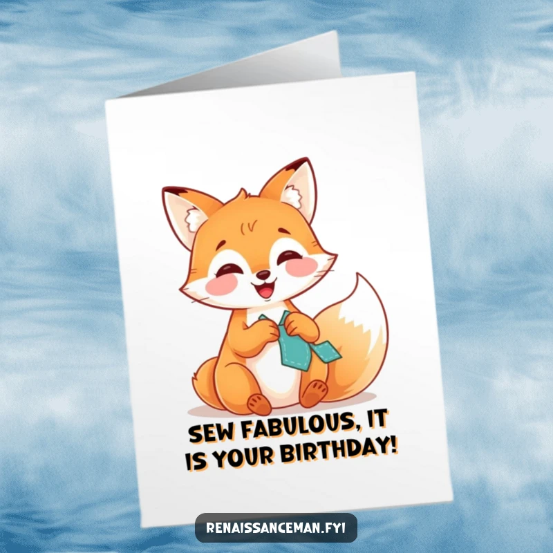 Funny Free Printable Birthday Card featuring a giggling fox humorously sewing a patch onto fabric, perfect for DIY crafting.