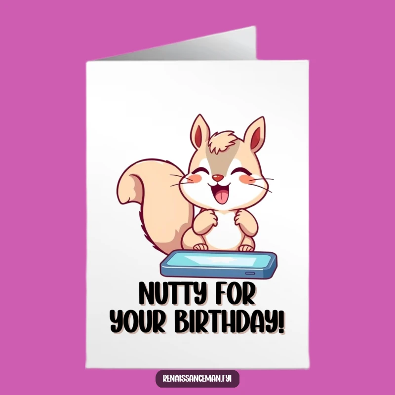 Free Printable Squirrel Birthday Card: Excited Techie Downloadable Gift!