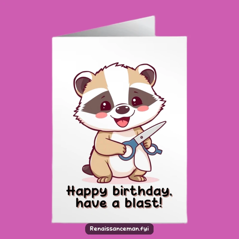 Free Printable Badger Scissors 'Happy Birthday' Card - Cut Up Fun Gift