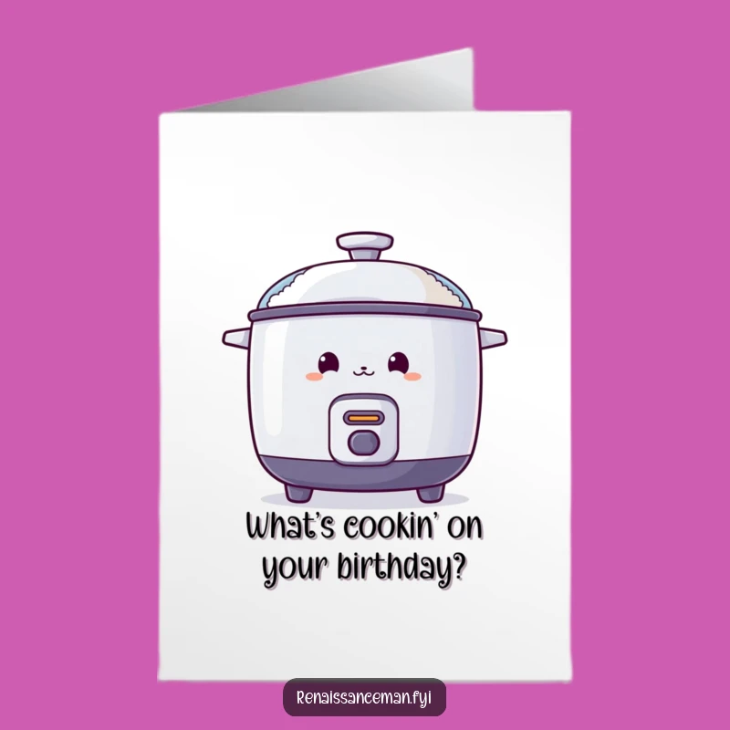 Free Printable Birthday Card: Curious Rice Cooker, Hilarious Downloadable Gift Idea