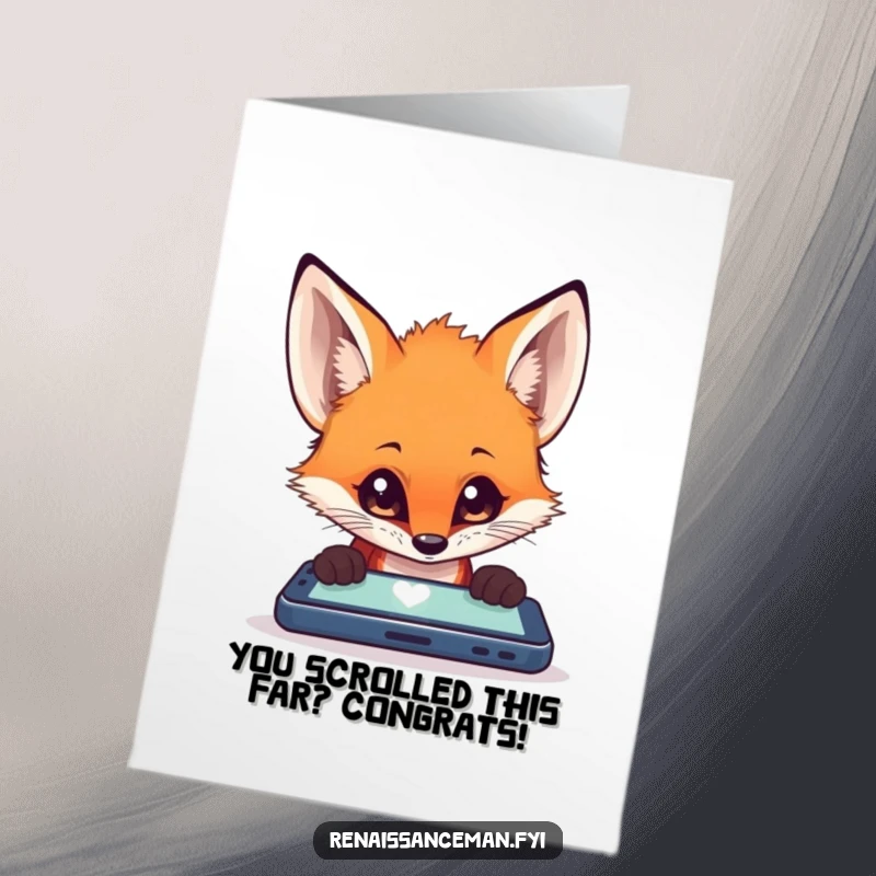 Funny free printable congratulations card, curious fox glued to a mobile phone screen, tech humor celebratory art.