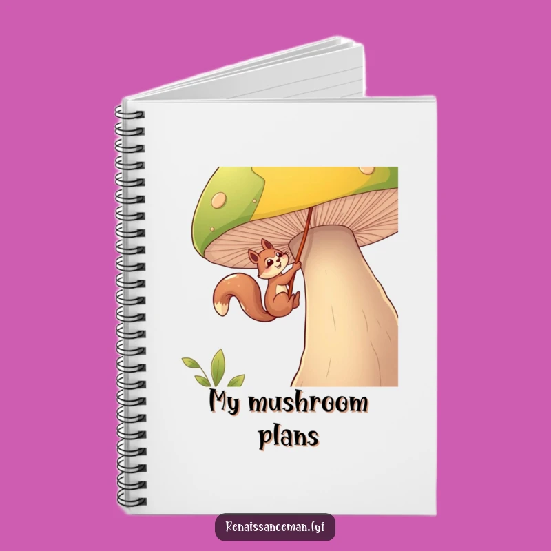 Funny Squirrel Mushroom Notebook: Jot Down Your Grand Adventures
