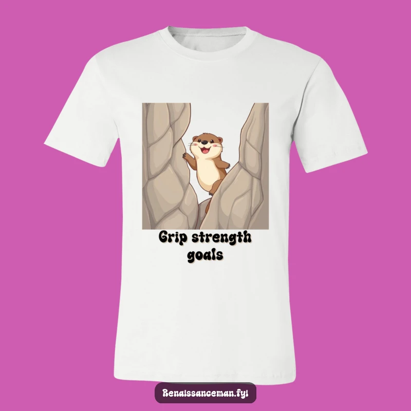 Funny Otter Cliff T-Shirt: Show Your Go-getter Attitude